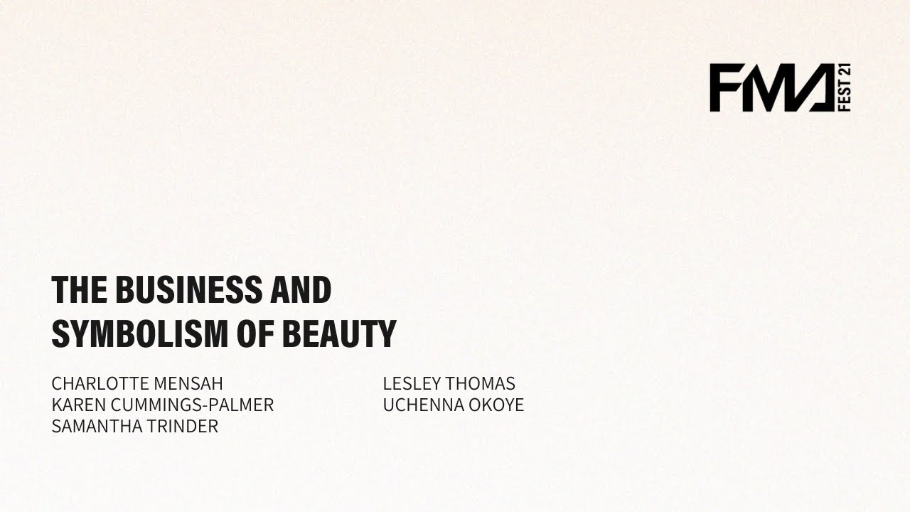 THE BUSINESS AND SYMBOLISM OF BEAUTY